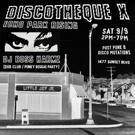Discotheque X w/ DJ Boss Harmz